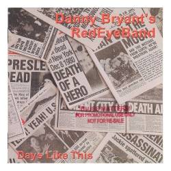 Danny Bryant's Redeyeband : Days Like This